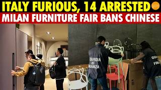 Italy Furious Milan Furniture Fair Bans Chinese Cracks Down On Fake Furniture 14 Arrested