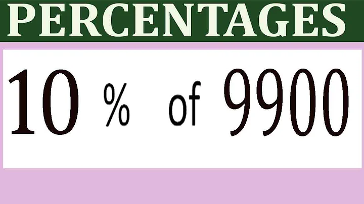 Percentages     10      Percentage(%)    of   9900