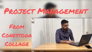 project management from Conestoga College ||Conestoga Kitchner downtown campus | Is it a good choice