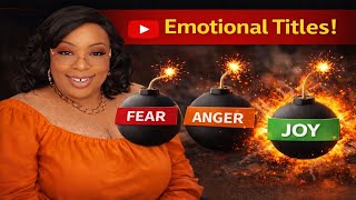 Why These 3 Emotional Triggers Make Titles Explode