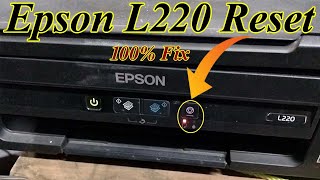Epson L220 Reset || How To Reset Epson L220 Printer || Epson Printer Reset Kaise Kare