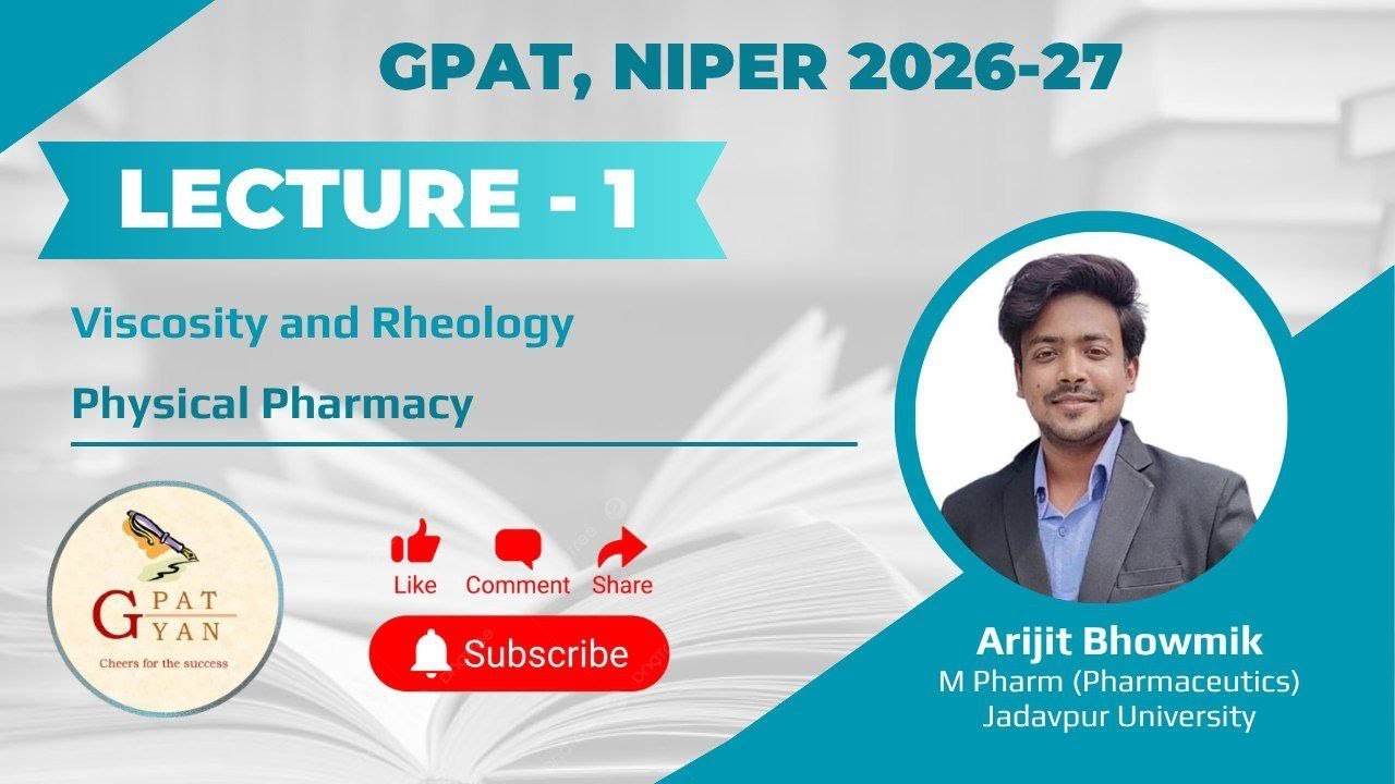 Class- 12 | Lecture -1| Physical Pharmacy | Viscosity and Rheology | Arijit Bhowmik
