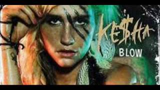 BLOW- Kesha (cirkut remix)