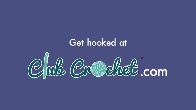 Crocheting 101 – Starter Kit – Club Crochet