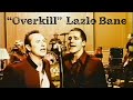 Capture de la vidéo Overkill - Lazlo Bane (Featuring Colin Hay) Remastered