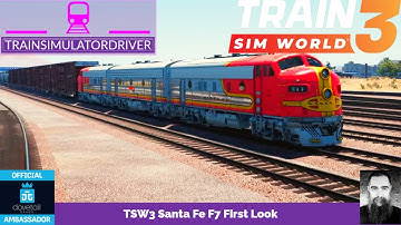 TSW3 Santa Fe F7 Locomotive First Look