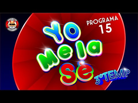 Yo me la sé - Temp. 3 - Programa 15 VIP