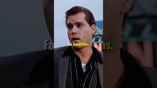 Did you know for Goodfellas