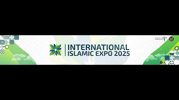 Opening Bumper - International Islamic Expo 2025