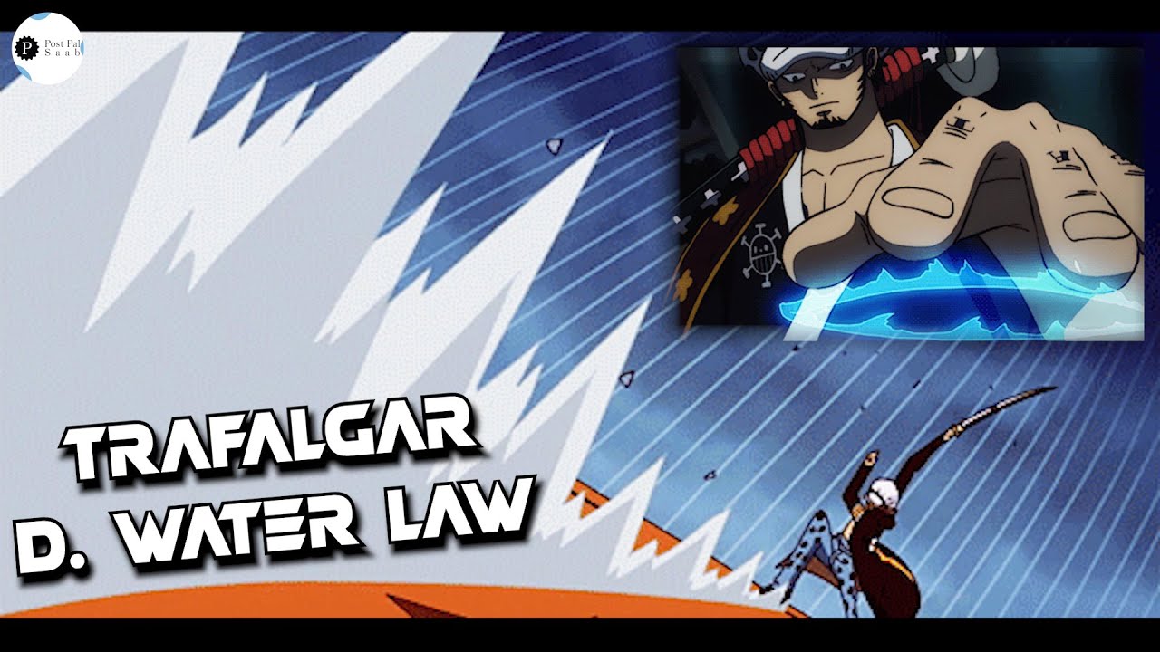 Trafalgar D  Water Law  |  One Piece Character  All Fights And Technique Highlight   | Post Pal Saab