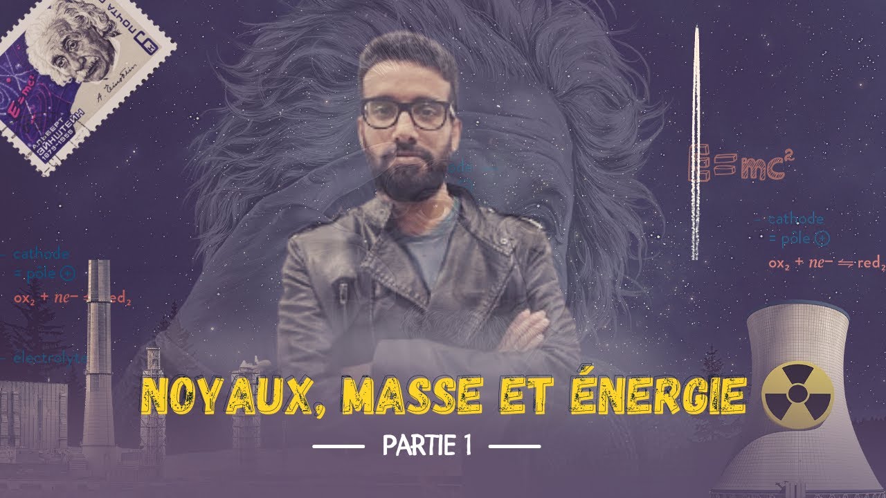 Noyaux, Masse et énergie : 2Bac Biof (partie 1)