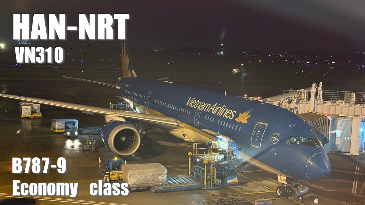 Vietnam Airlines VN310 B787-9 Ханой (HAN) — Токио Нарита (NRT) | Отчёт о поездке