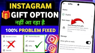 Instagram Reels Gift Option Show Nahi Hora Hai || Instagram Gifts Feature Not Showing Problem