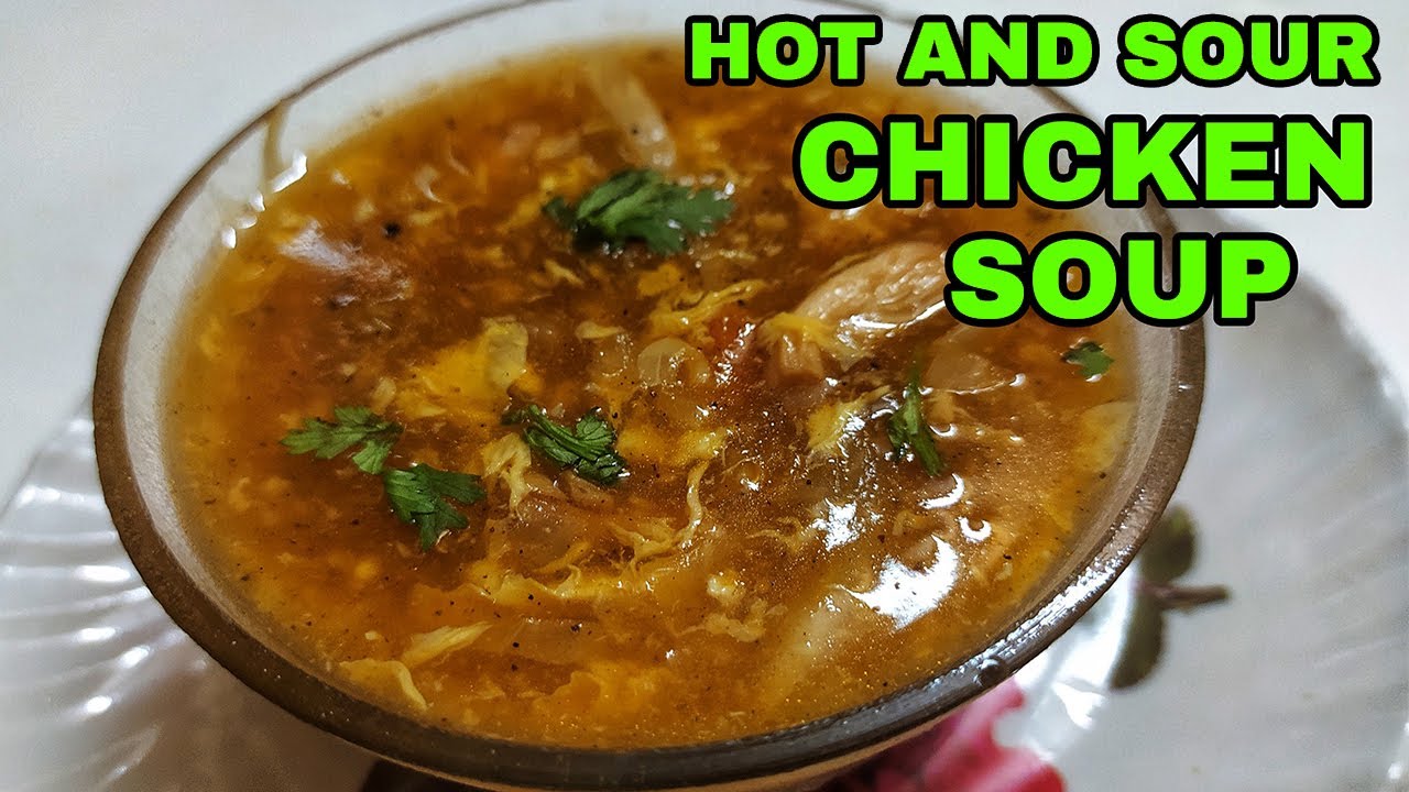 Restaurant style Hot and sour chicken soup in Tamil |Healthy chicken ...