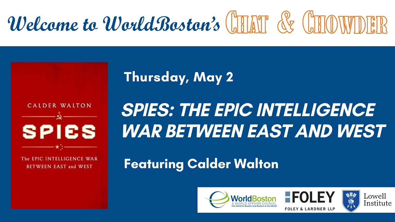 Chat & Chowder with Calder Walton | Spies