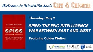 Chat & Chowder with Calder Walton | Spies