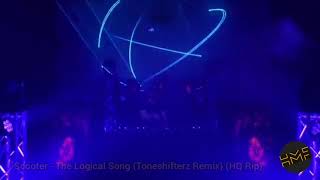 Scooter - The Logical Song (Toneshifterz Remix) (HQ Rip)