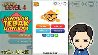 KUNCI JAWABAN TEBAK GAMBAR LEVEL 4 - TEBAK GAMBAR PART 4 screenshot 1