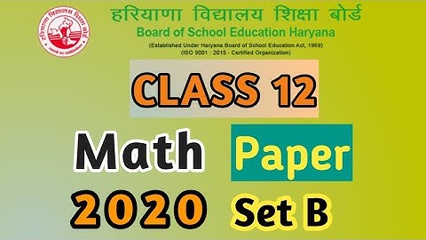 Class 12 Math 2020 Set B paper   haryana  board old paper