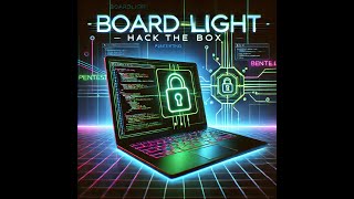 BoardLight 🔓 Resolviendo la máquina en Hack The Box | Pentesting y CTF paso a paso 🚀