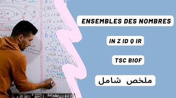 Les Ensembles Des Nombres ( N ; Z ; D ; Q ; R ) :  Tronc Commun Sciences Biof ملخص شامل