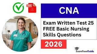 Ace the CNA Exam Written Test 2026 | 25 FREE Basic Nursing Skills Questions