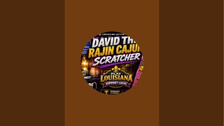 DavidTheRajinCajunScratcher ! LOUISIANA LOTTERY AND TICKET HUNTS LOTTERY &amp; SCRATCH-OFF ENTERTAINMENT