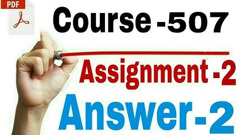 Nios d.el.ed -course-507, Assignment- 2 Answer of Question-2|Hindi|with PDF