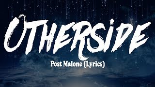 Post Malone - Otherside (Lyrics) chords
