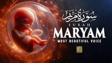 Surah Maryam (Mary) سورة مريم | Beautiful Calming Voice To Soothe Your Soul  | Zikrullah TV