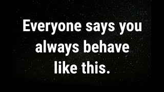 Download Lagu 💌 Everyone says you always behave like... current thoughts and feelings MP3 Download Lagu 💌 Everyone says you always behave like... current thoughts and feelings MP3