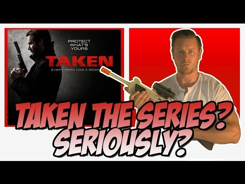 TV Rant | Taken the TV Series? Seriously?!? NBC Trailer Released