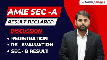 AMIE Winter-2021 Results | Re-Evaluation Form | Registration in Sec-B  | AMIE Validation Update
