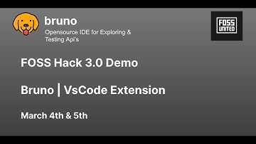 Bruno | Foss Hack 3.0 Demo | VsCode Extension