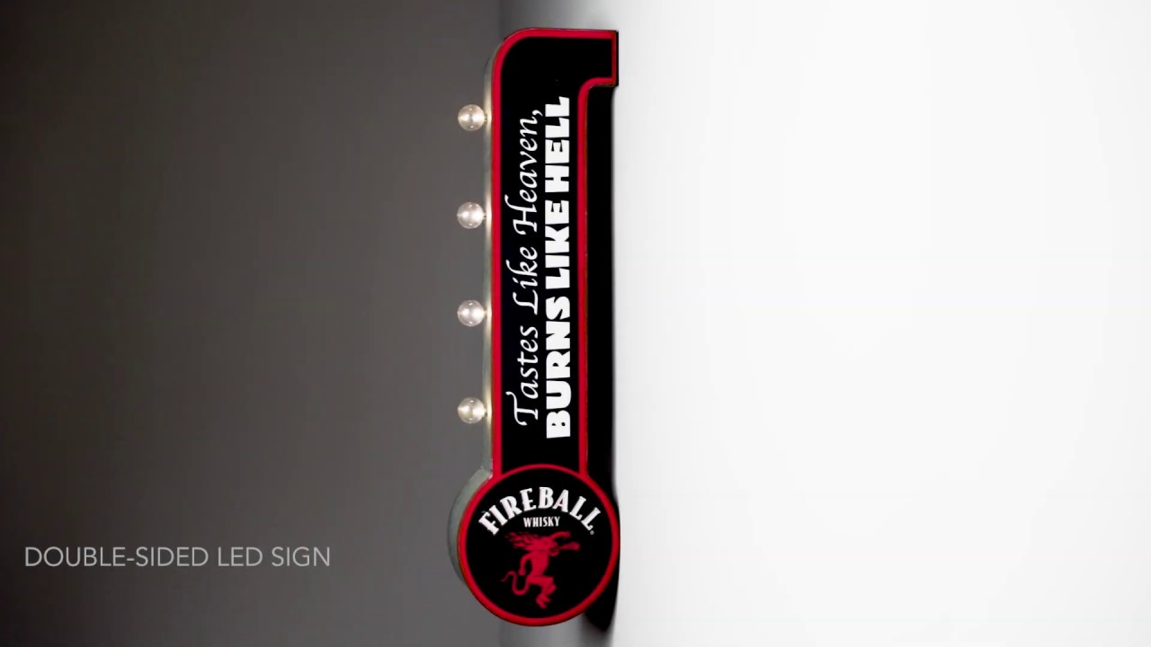 Tastes Like Heaven Burns Like Hell Fireball Whisky 36/" Double Sided LED Sign