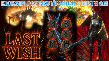 Last Wish KickSin DESTROYS Uber Tristram – Fastest Speedrun in D2R!