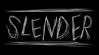 Slender (with Video Commentary) - Attempt 1