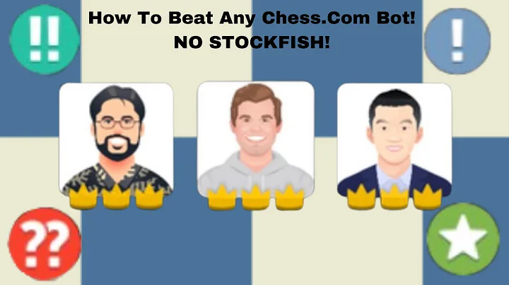 How To Beat ANY Chess.com Bot!