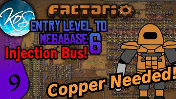Factorio - Entry Level to Megabase 6: Injection Bus 9 - MORE COPPER