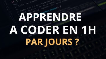 COMBIEN DE TEMPS PAR JOURS POUR APPRENDRE A CODER?