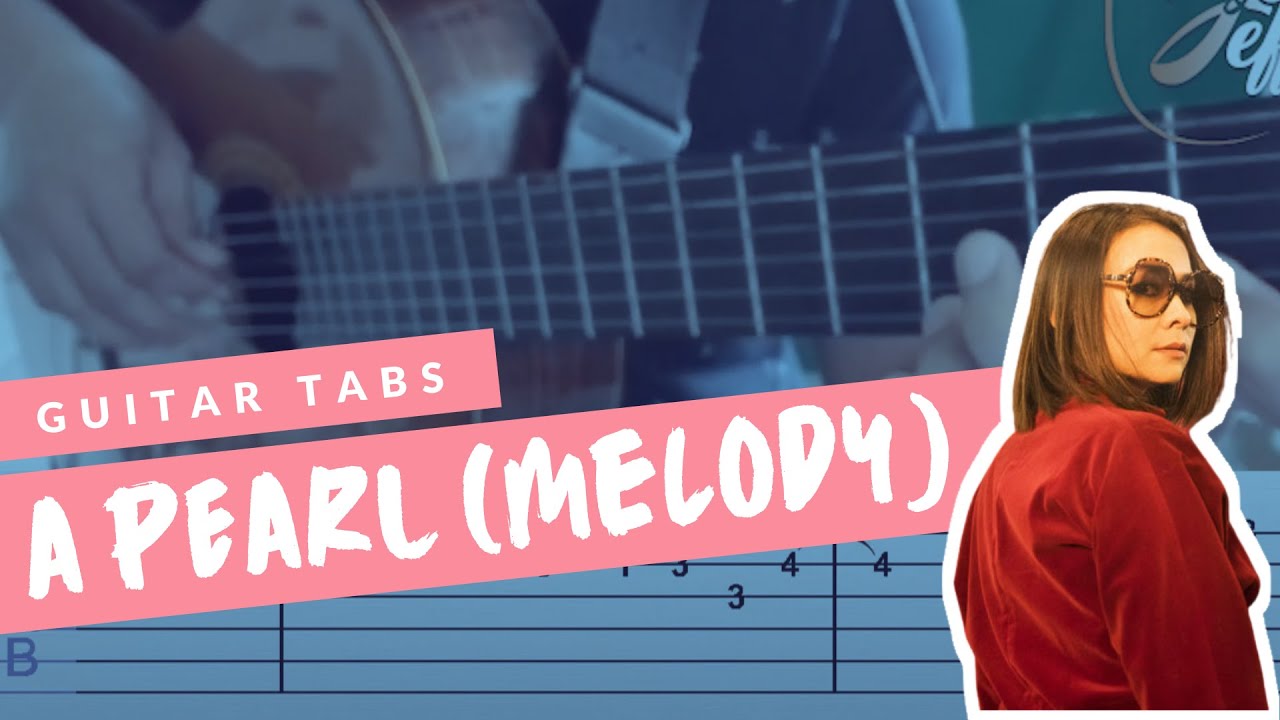 Guitar Tabs A Pearl Mitski Guitar 1 Melody Youtube