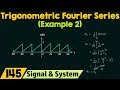 Trigonometric Fourier Series (Example 2)