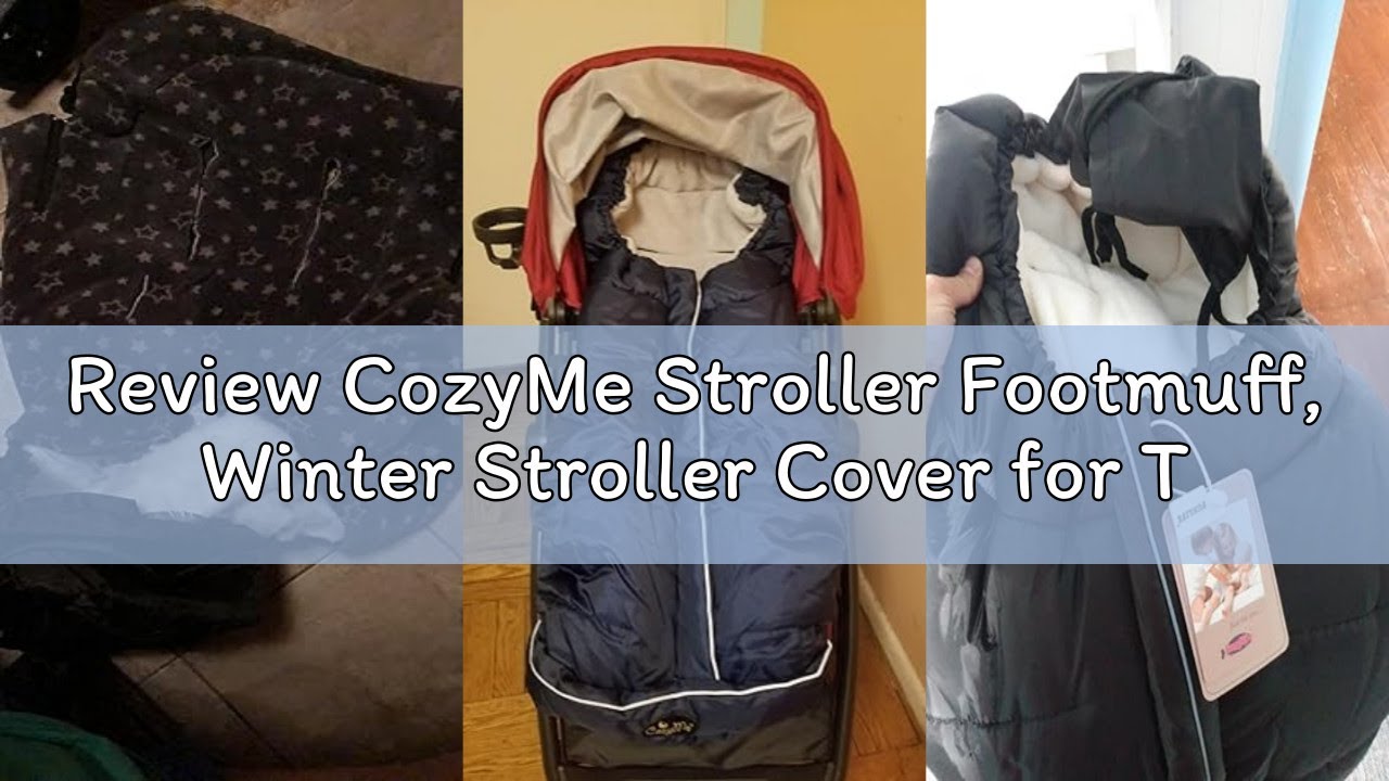 Review CozyMe Stroller Footmuff, Winter Stroller Cover for Toddler ...