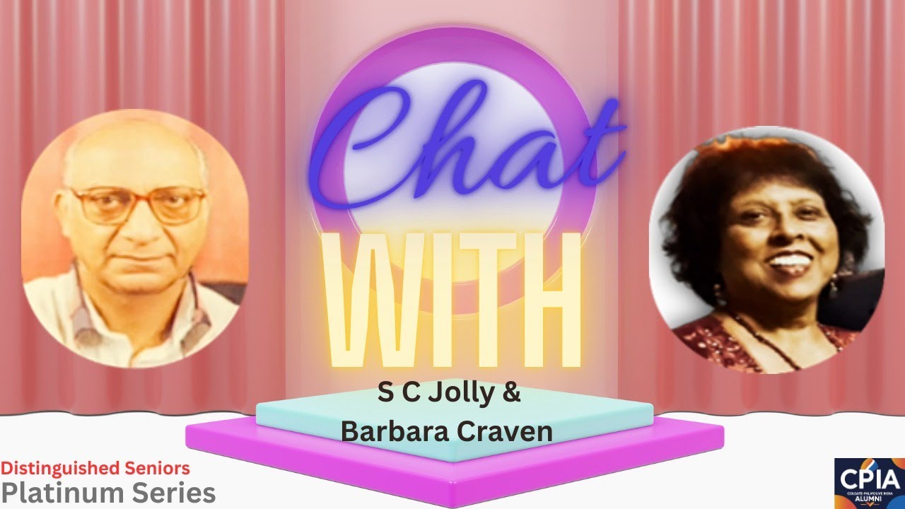 CPIA: Distinguished Seniors | An Unfiltered Conversation with Barbara Craven & S C Jolly