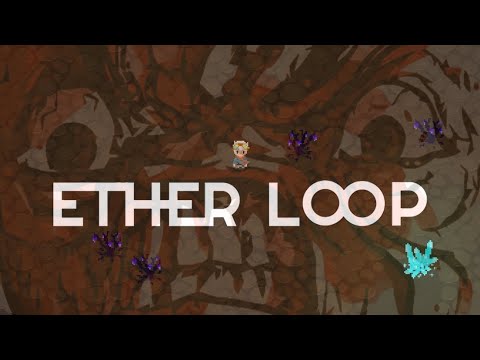 Ether Loop! Рогалик, реаиграбельность, кривые руки.