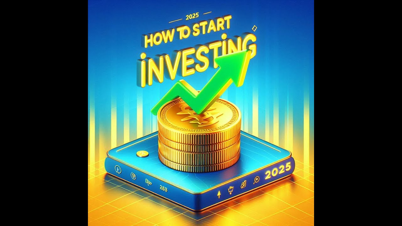 How to Start Investing in 2025 (Step-by-Step for Beginners!) - YouTube