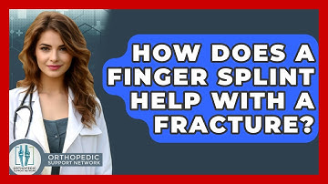 How Does A Finger Splint Help With A Fracture? - Orthopedic Support Network