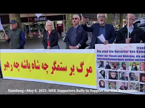 Hamburg—May 8, 2023: MEK Supporters Rally to Support the Iran Revolution -  Part 1