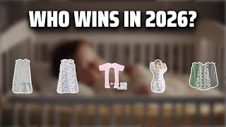 The Top 5 Best Sleep Sack 3-6 Months in 2026 - Must Watch Before Buying!