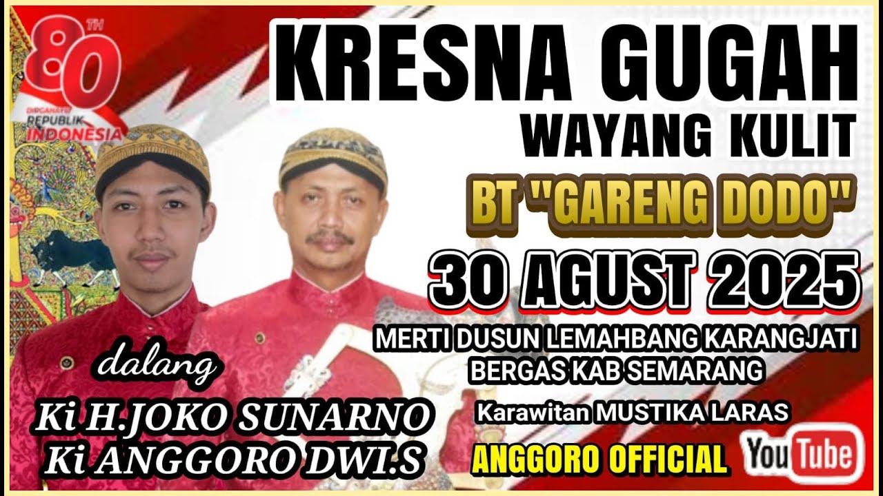 #LIVE 'KRESNA GUGAH' Ki H.JOKO SUNARNO & GARENG DODO / LEMAHBANG BERGAS KAB SEMARANG #wayangkulit